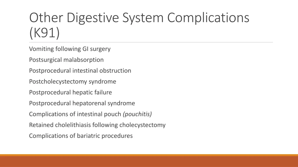 other digestive system complications k91