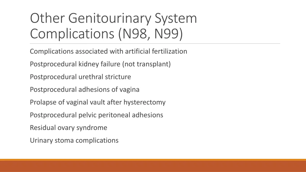 other genitourinary system complications n98 n99