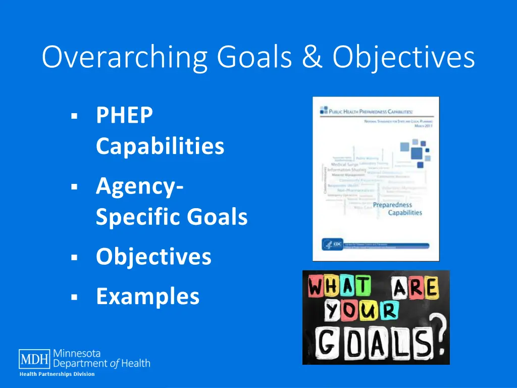 overarching goals objectives