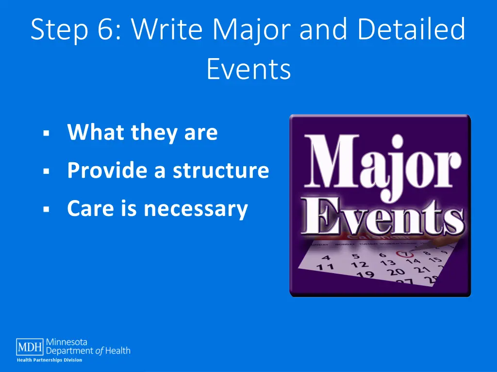 step 6 write major and detailed events