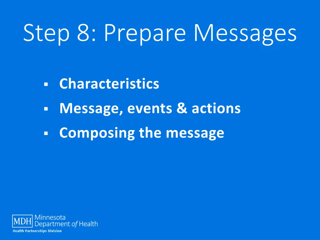 step 8 prepare messages