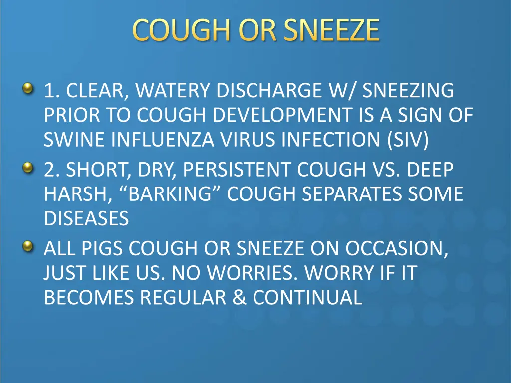 cough or sneeze