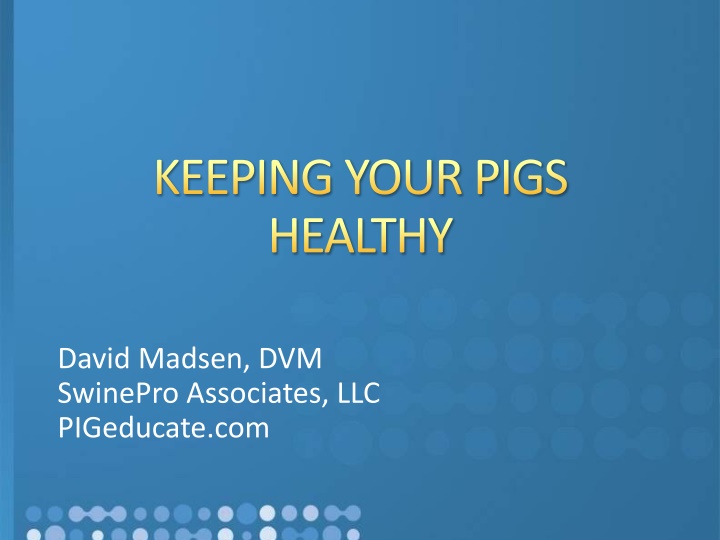 keeping your pigs healthy