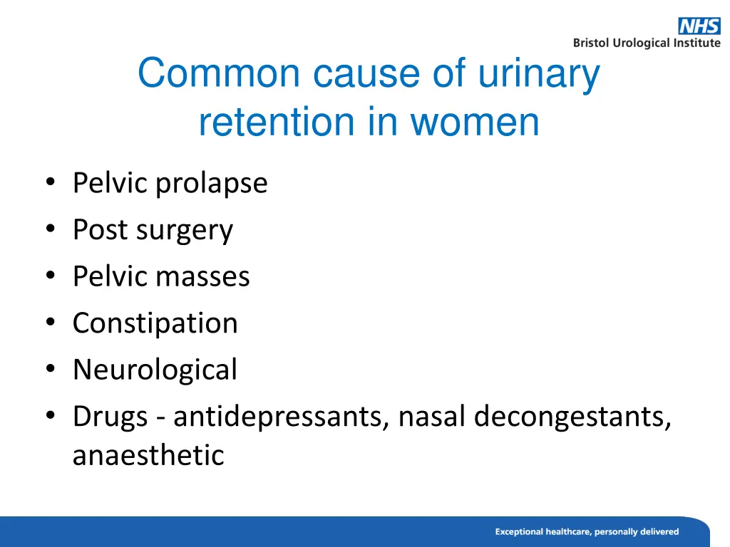 common cause of urinary retention in women