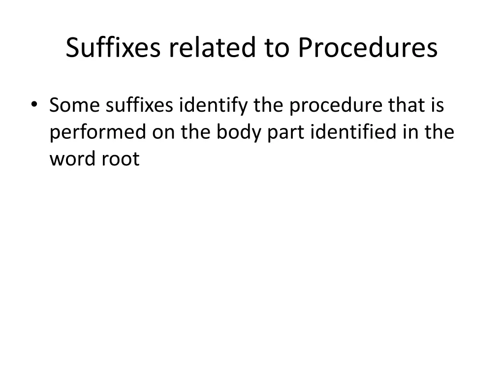 suffixes related to procedures