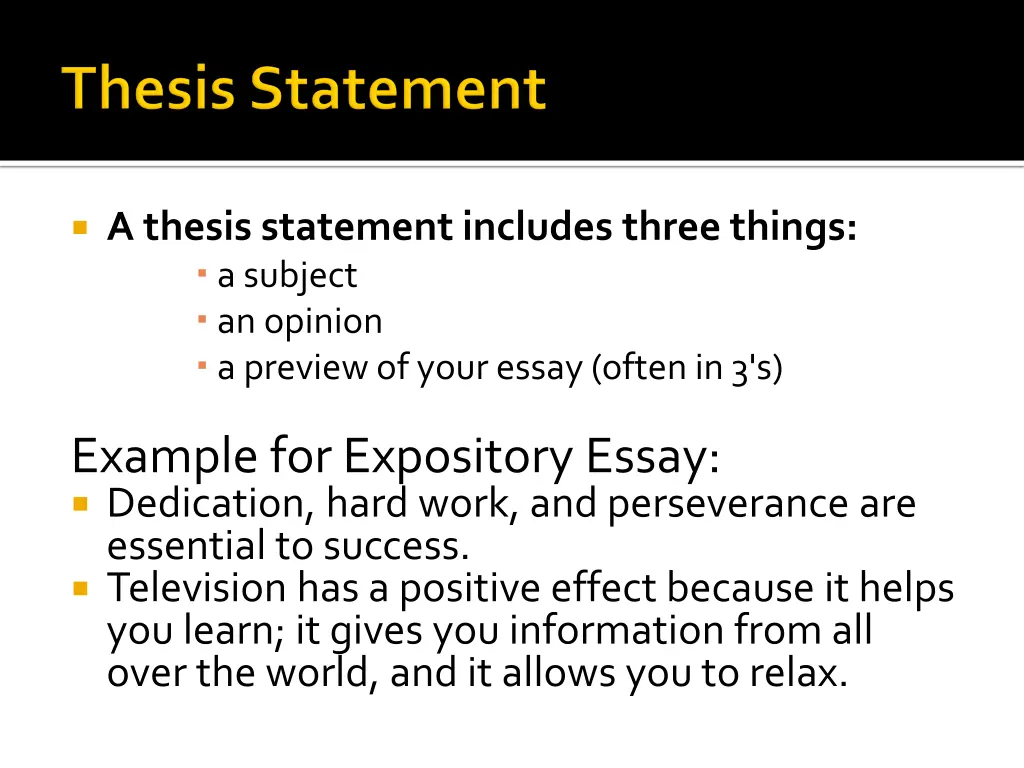 a thesis statement includes three things