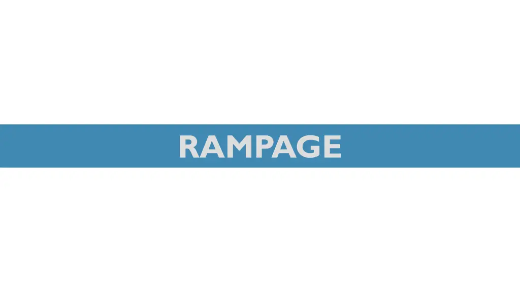 rampage