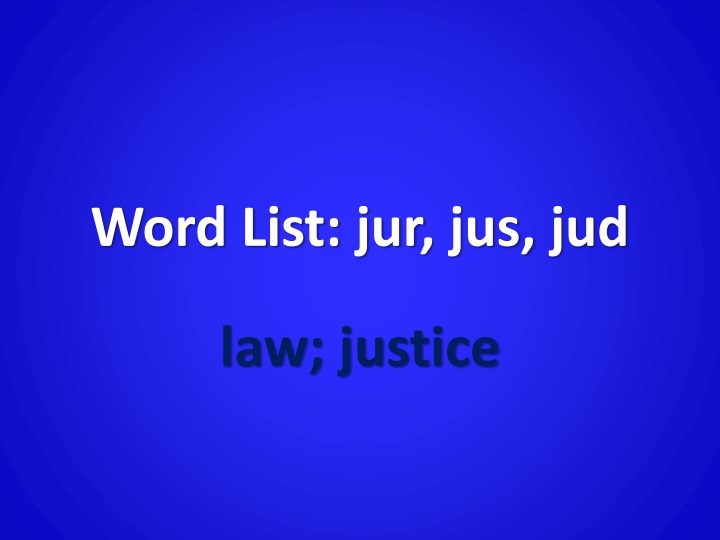 word list jur jus jud