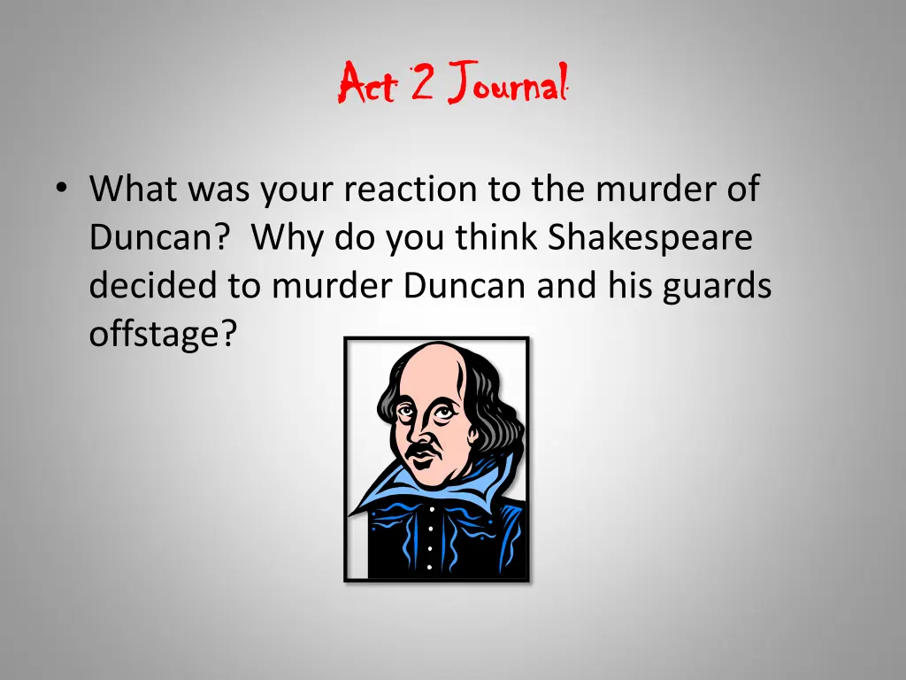 act 2 journal act 2 journal