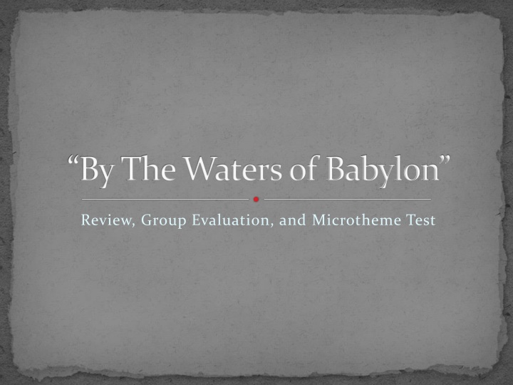 by the waters of babylon