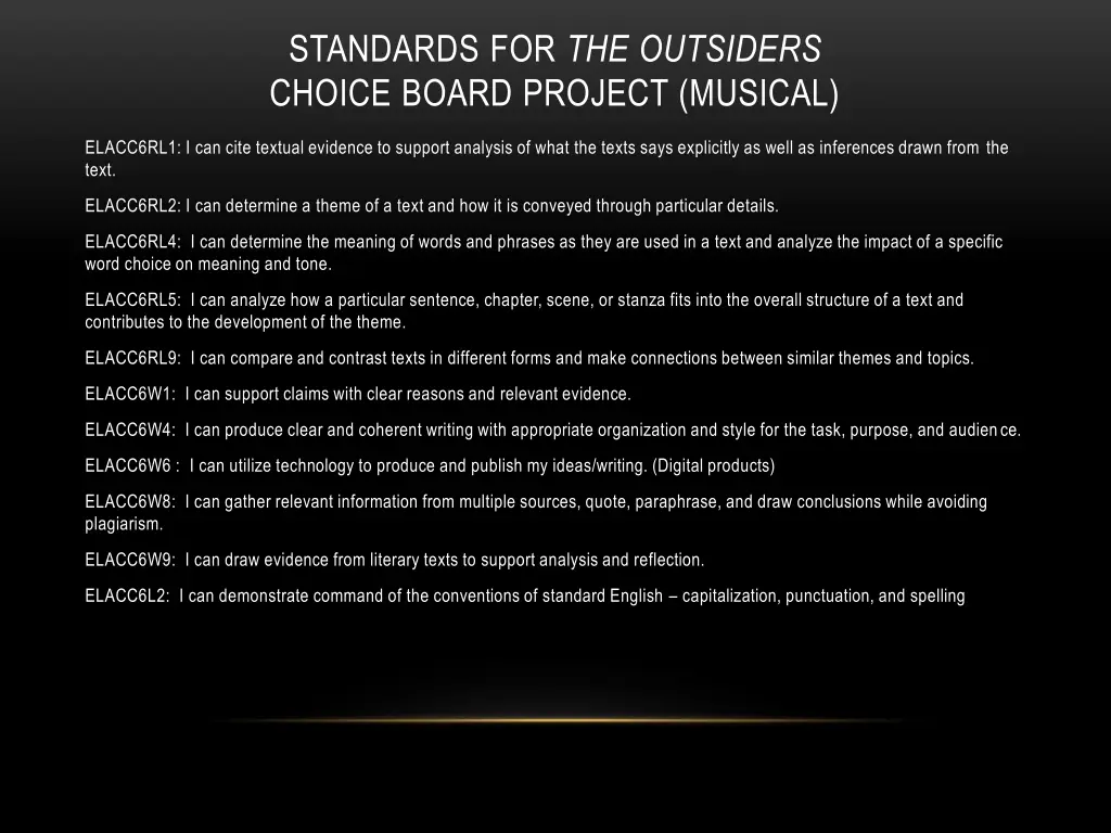 standards for the outsiders choice board project 3