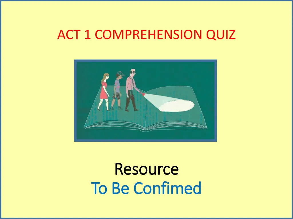 act 1 comprehension quiz