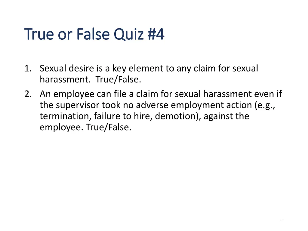 true or false quiz 4 true or false quiz 4