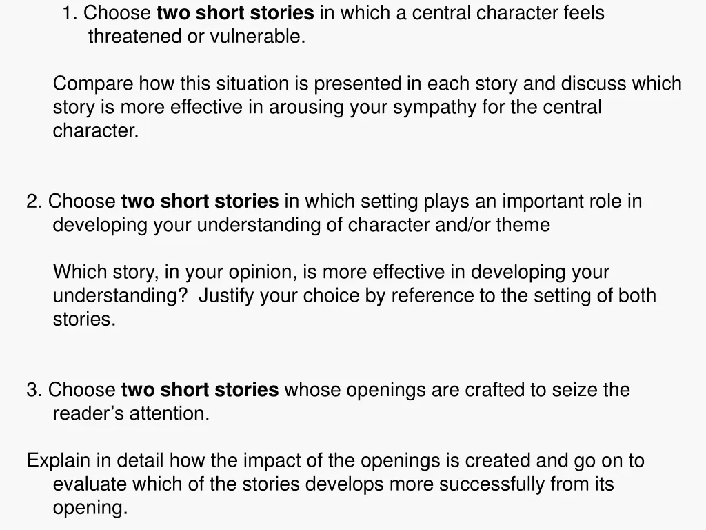 1 choose two short stories in which a central