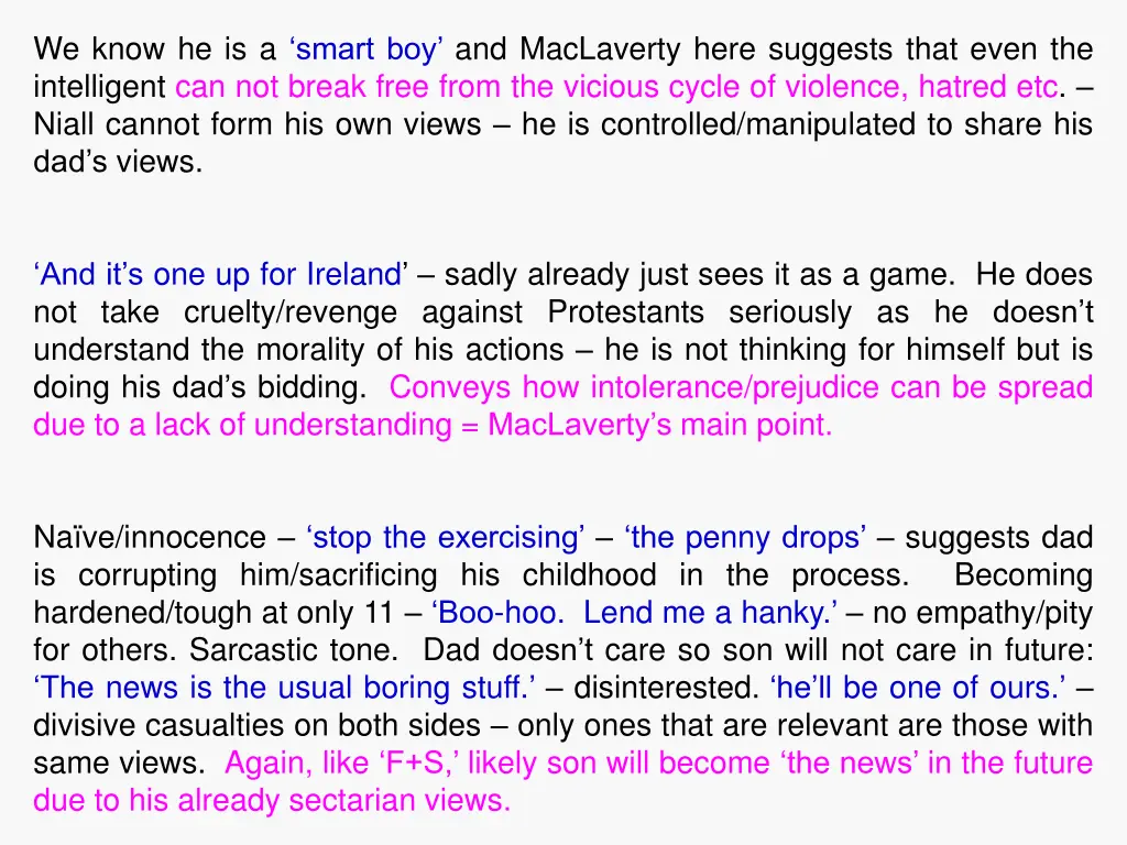 we know he is a smart boy and maclaverty here