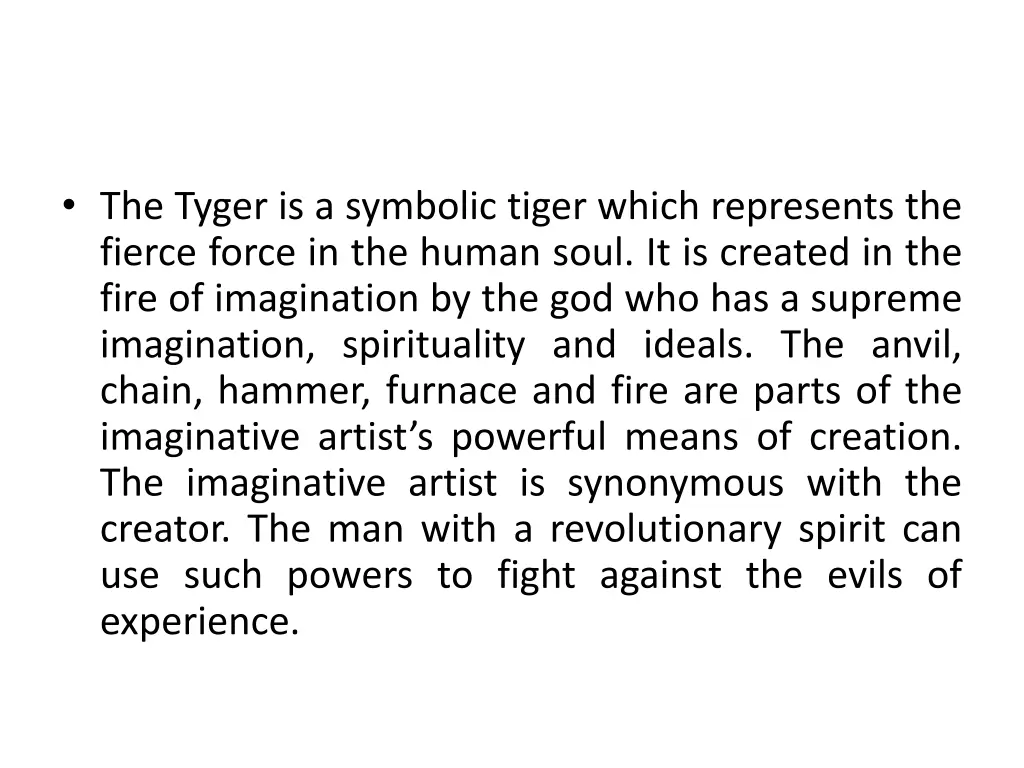 the tyger is a symbolic tiger which represents