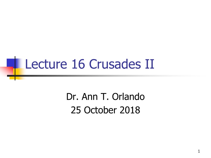 lecture 16 crusades ii