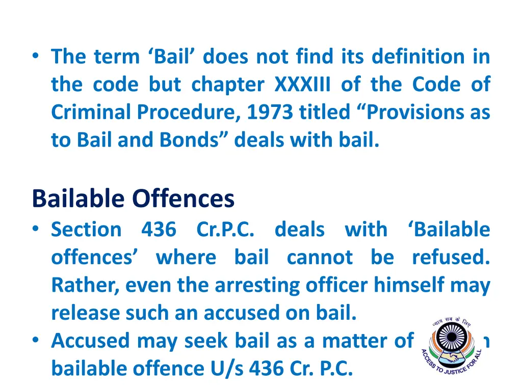 the term bail does not find its definition