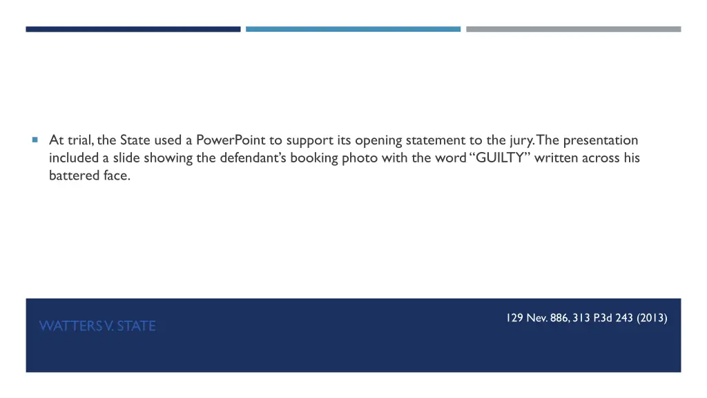 at trial the state used a powerpoint to support