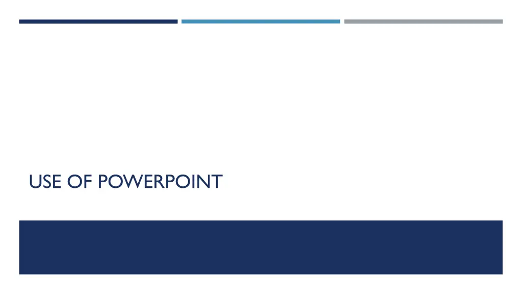 use of powerpoint