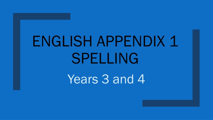 english appendix 1 spelling years 3 and 4