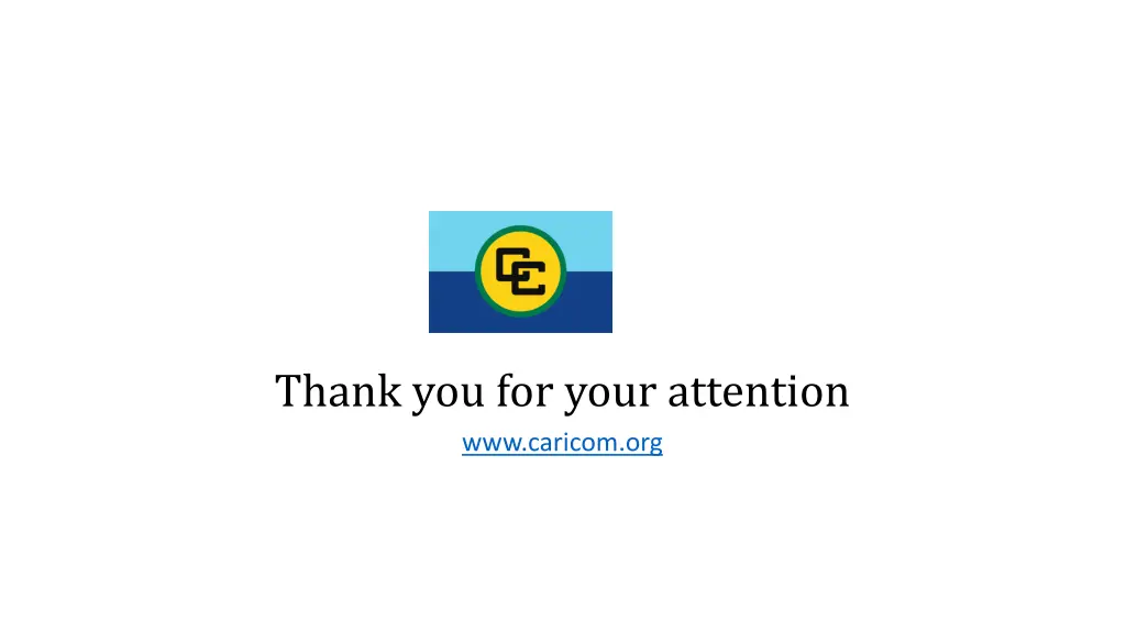 thank you for your attention www caricom org