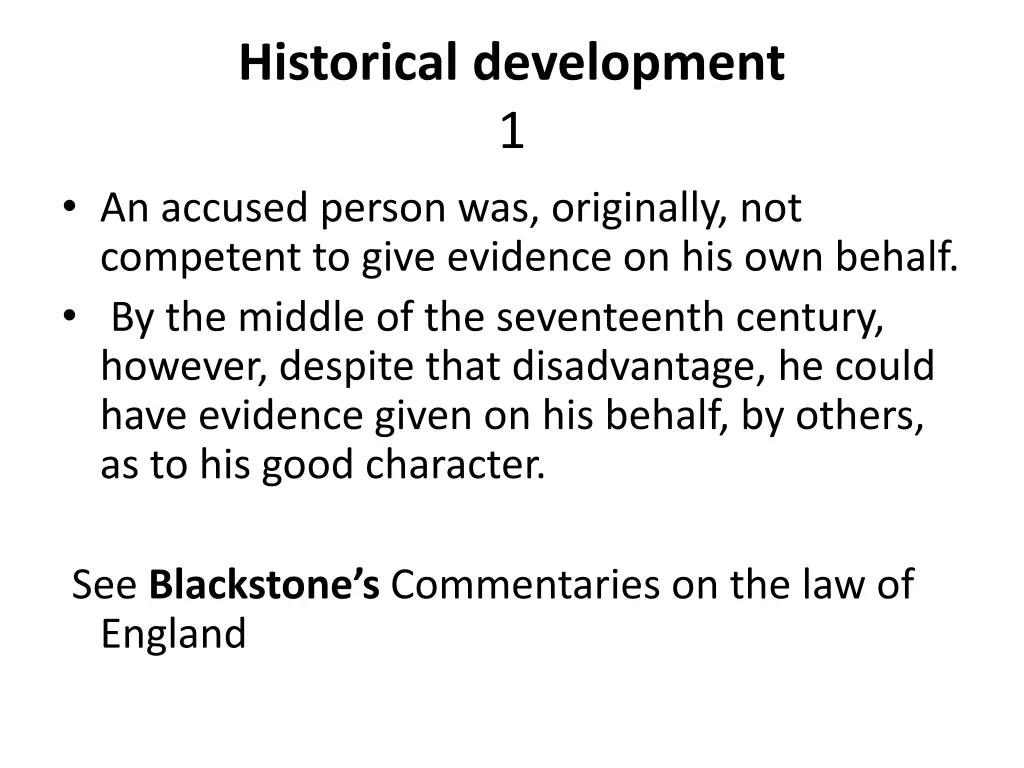 historical development 1 an accused person