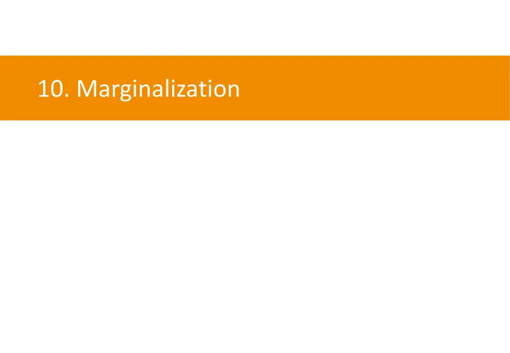 10 marginalization