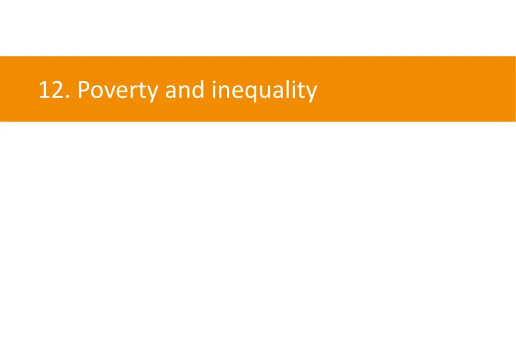 12 poverty and inequality