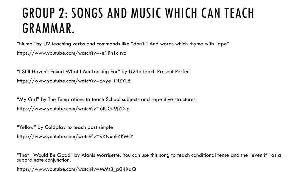 group 2 songs and music which can teach grammar