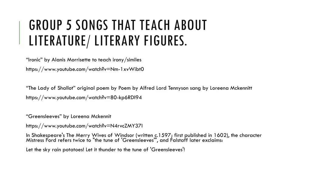 group 5 songs that teach about literature