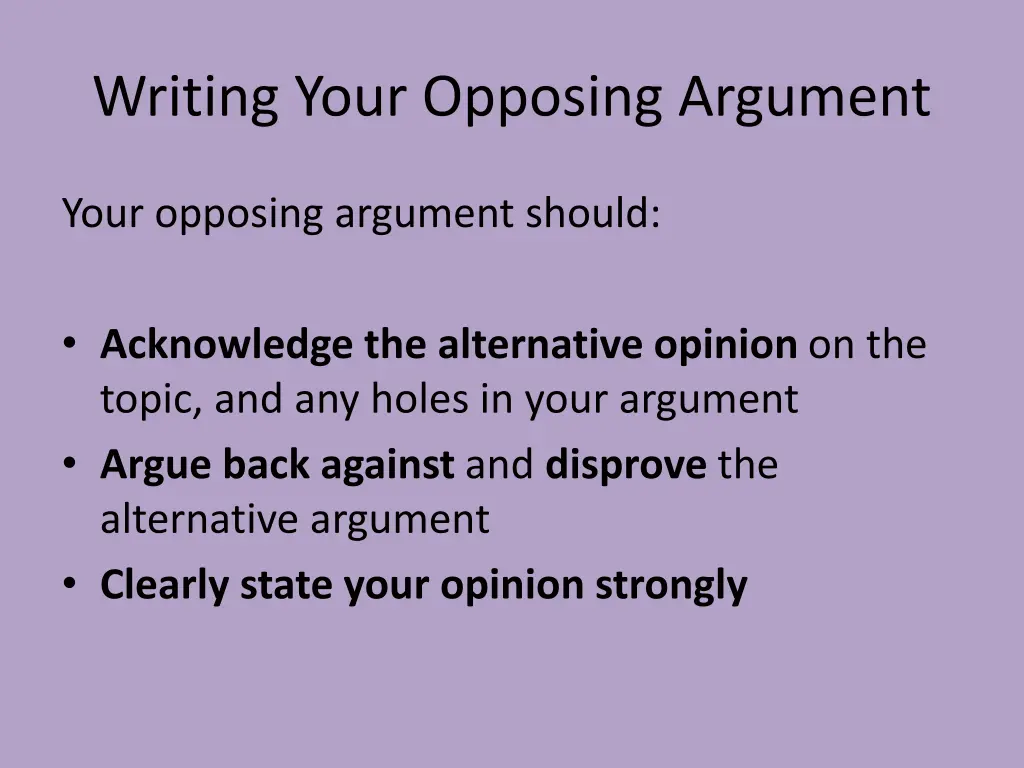 writing your opposing argument