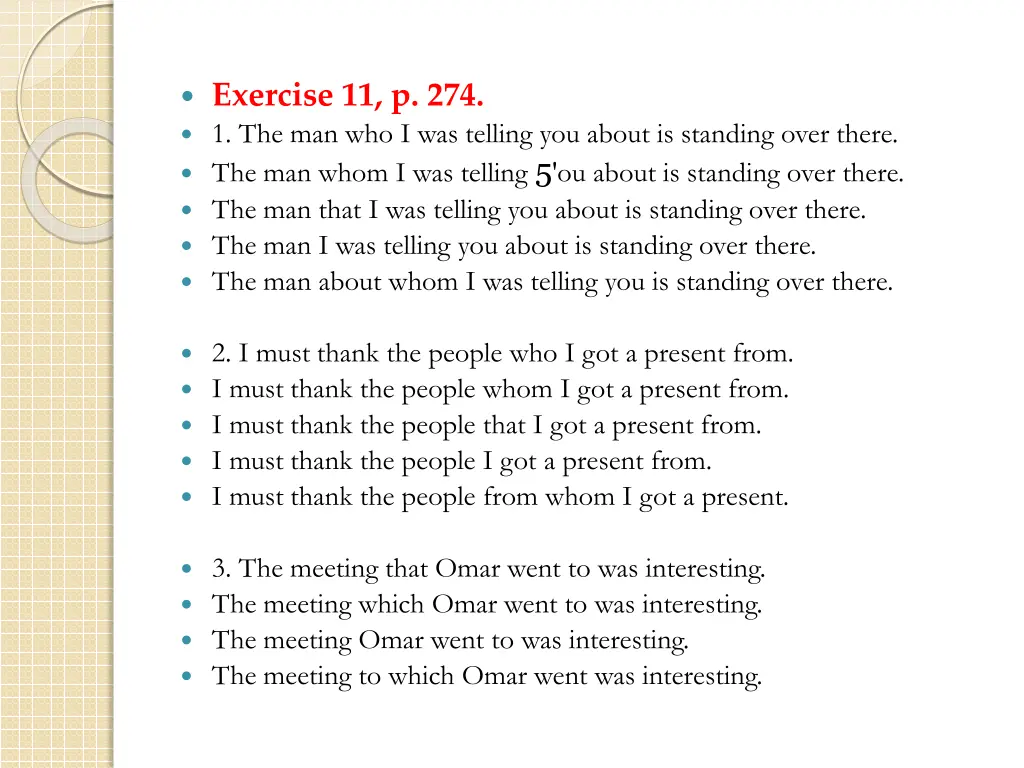 exercise 11 p 274 1 the man who i was telling