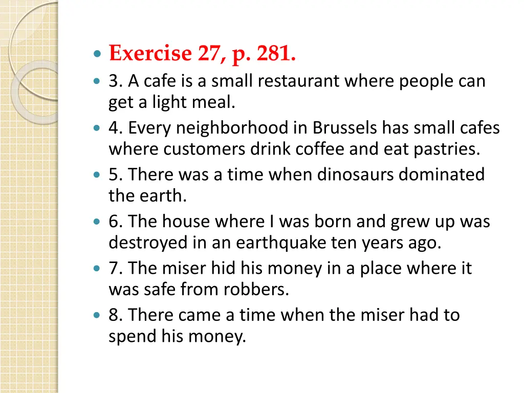 exercise 27 p 281 3 a cafe is a small restaurant