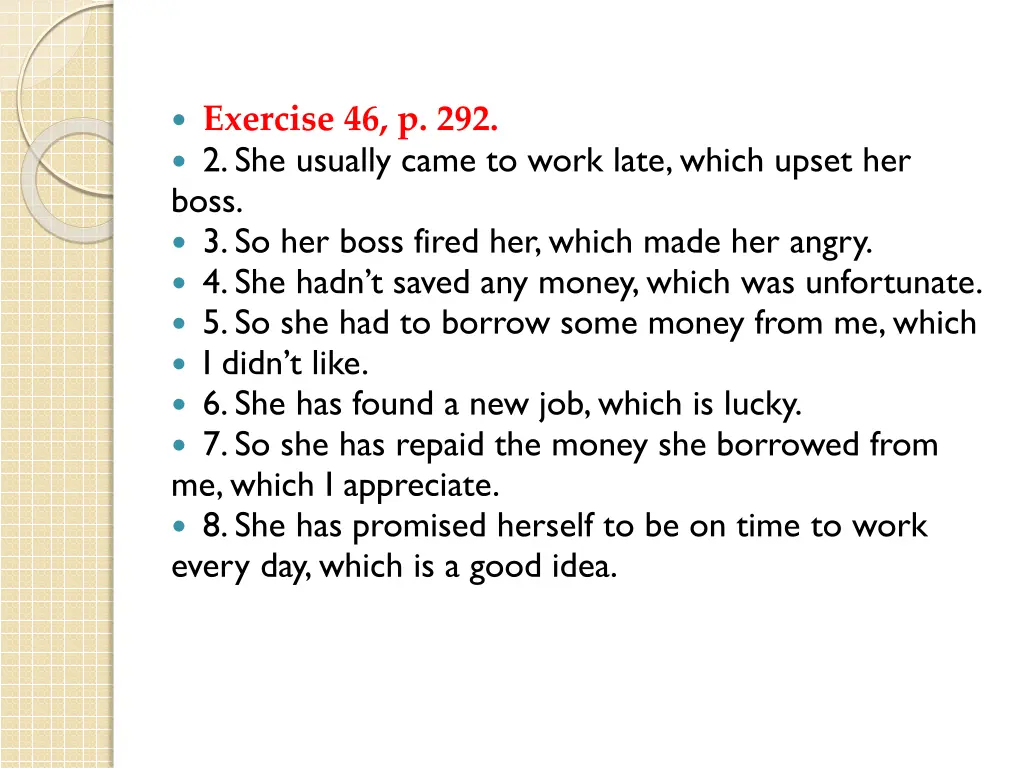 exercise 46 p 292 2 she usually came to work late