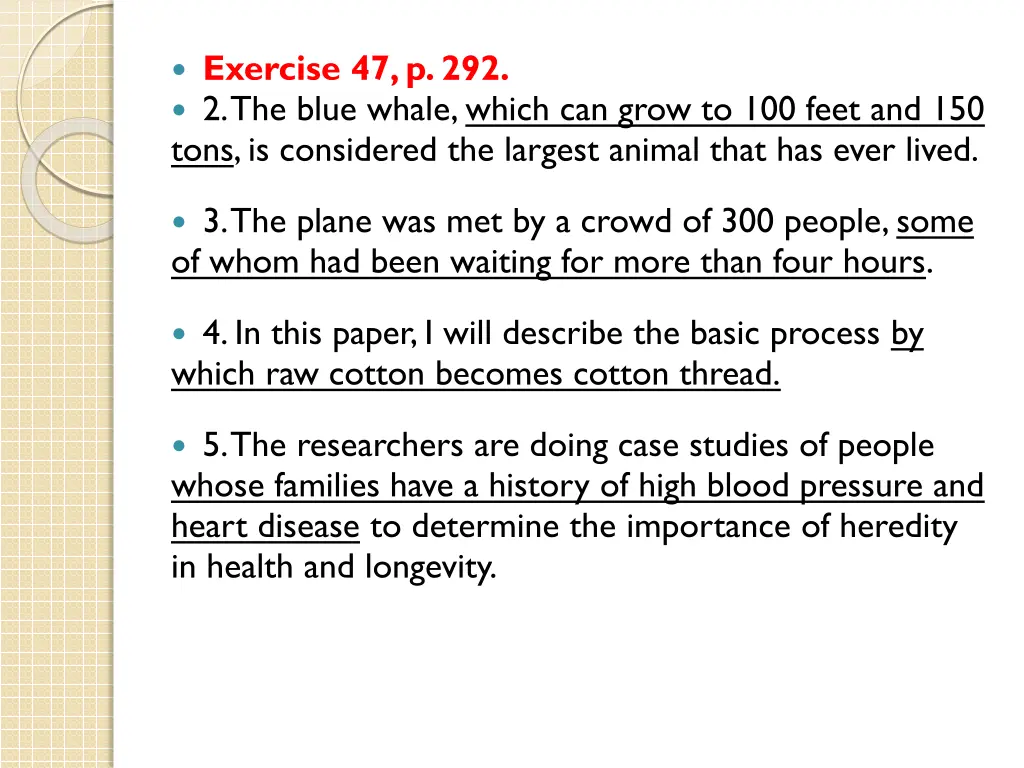 exercise 47 p 292 2 the blue whale which can grow