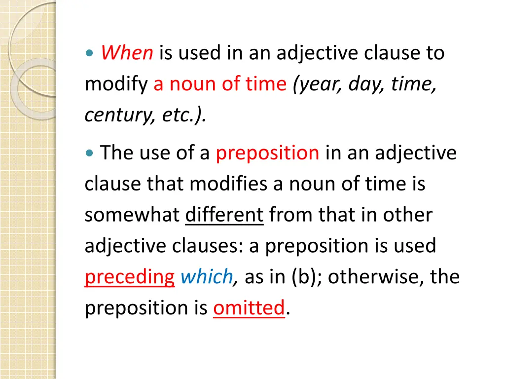 when is used in an adjective clause to modify