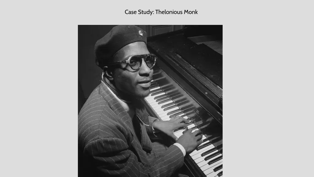 case study thelonious monk