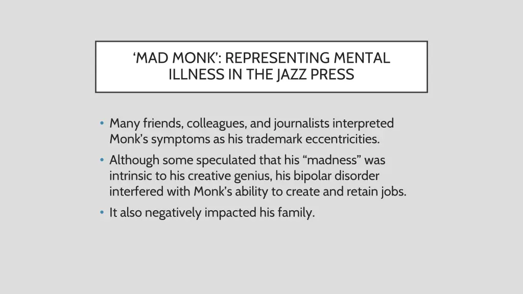 mad monk representing mental illness in the jazz