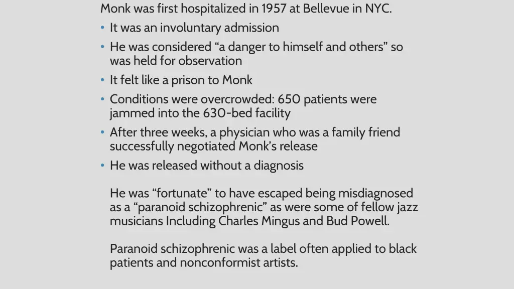 monk was first hospitalized in 1957 at bellevue