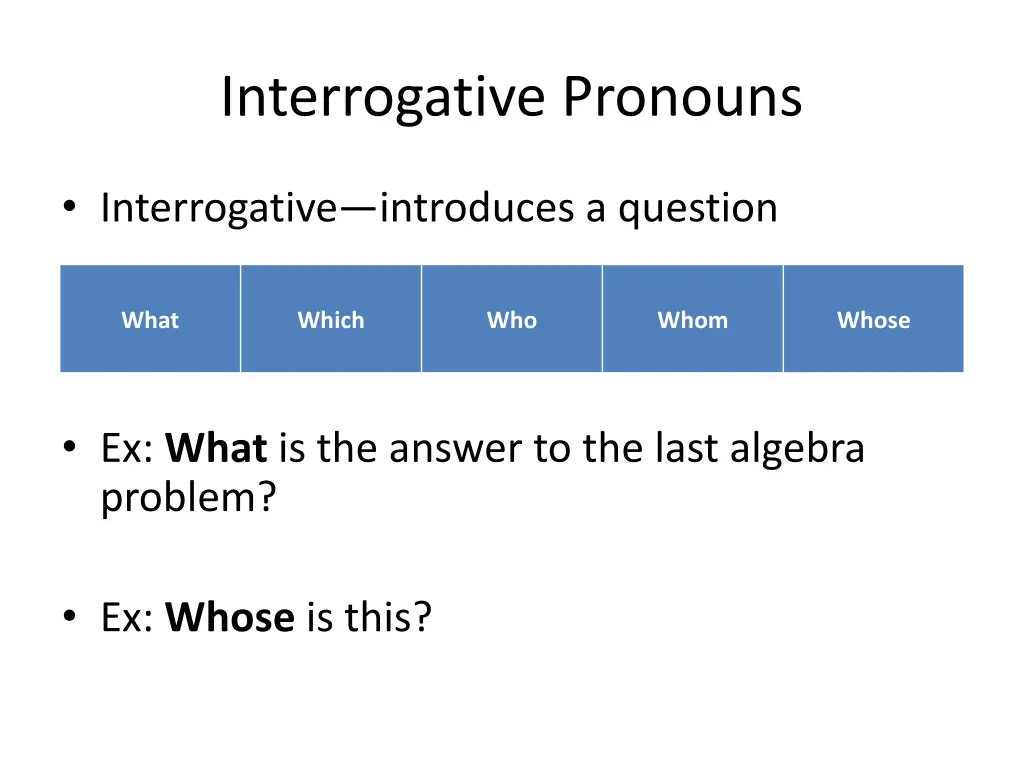 interrogative pronouns