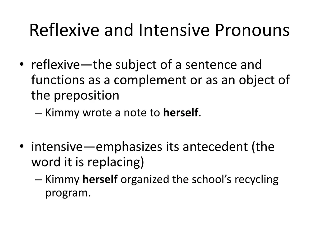 reflexive and intensive pronouns