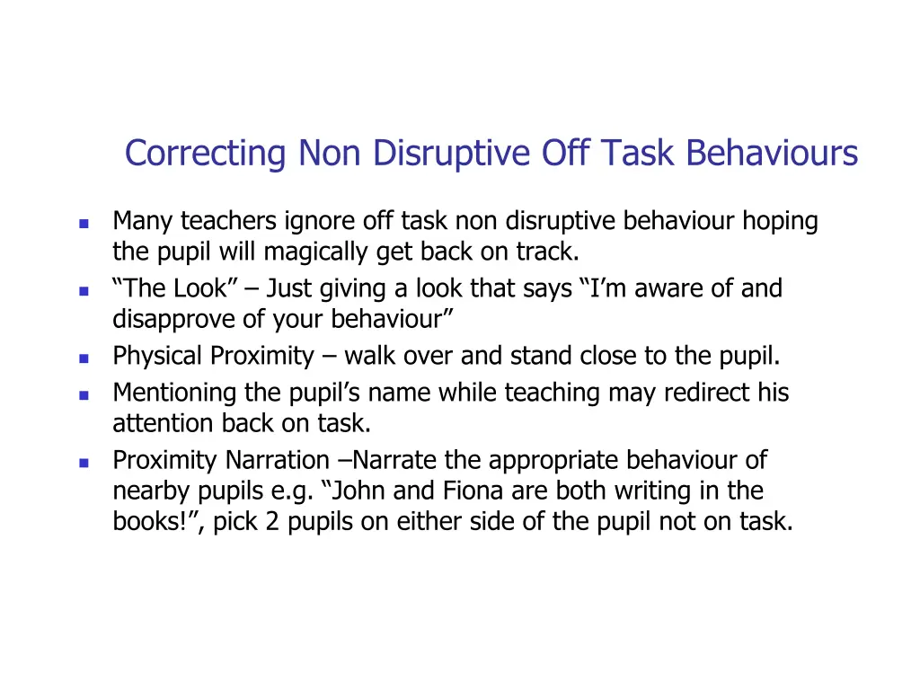 correcting non disruptive off task behaviours