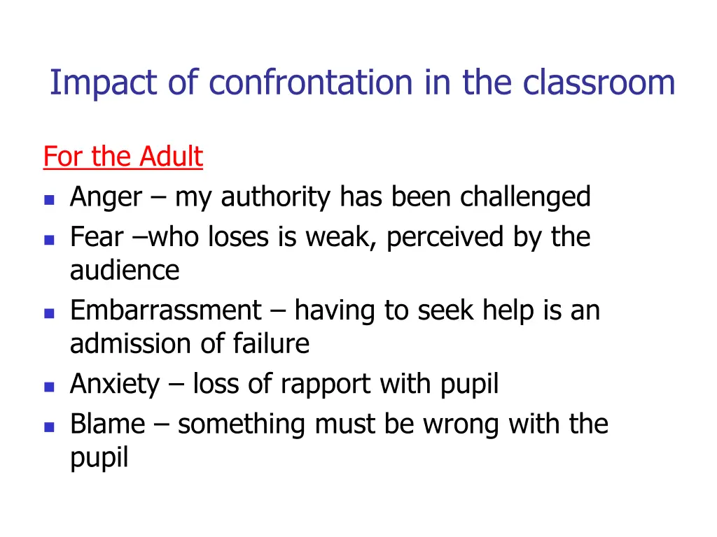 impact of confrontation in the classroom