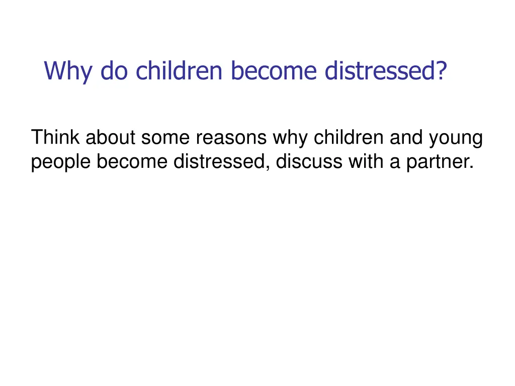 why do children become distressed