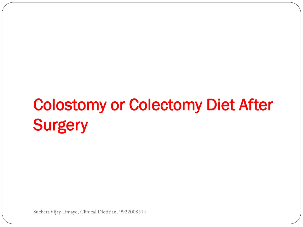 colostomy or colectomy diet after colostomy