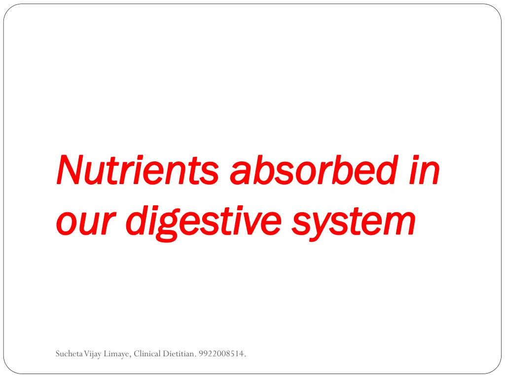 nutrients absorbed in nutrients absorbed