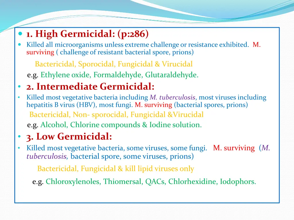 1 high germicidal p 286 killed all microorganisms