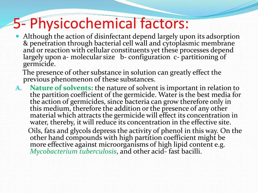 5 physicochemical factors although the action