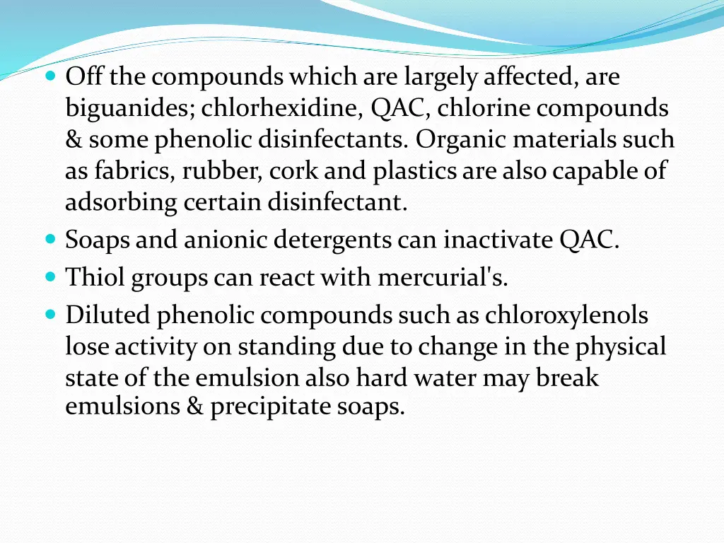 off the compounds which are largely affected